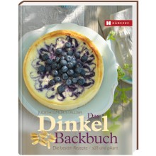 Das Dinkel-Backbuch